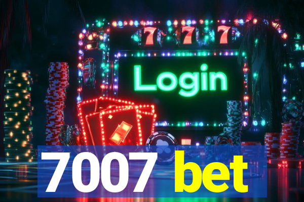 7007 bet